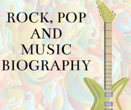 Rock, Pop & Music Biography